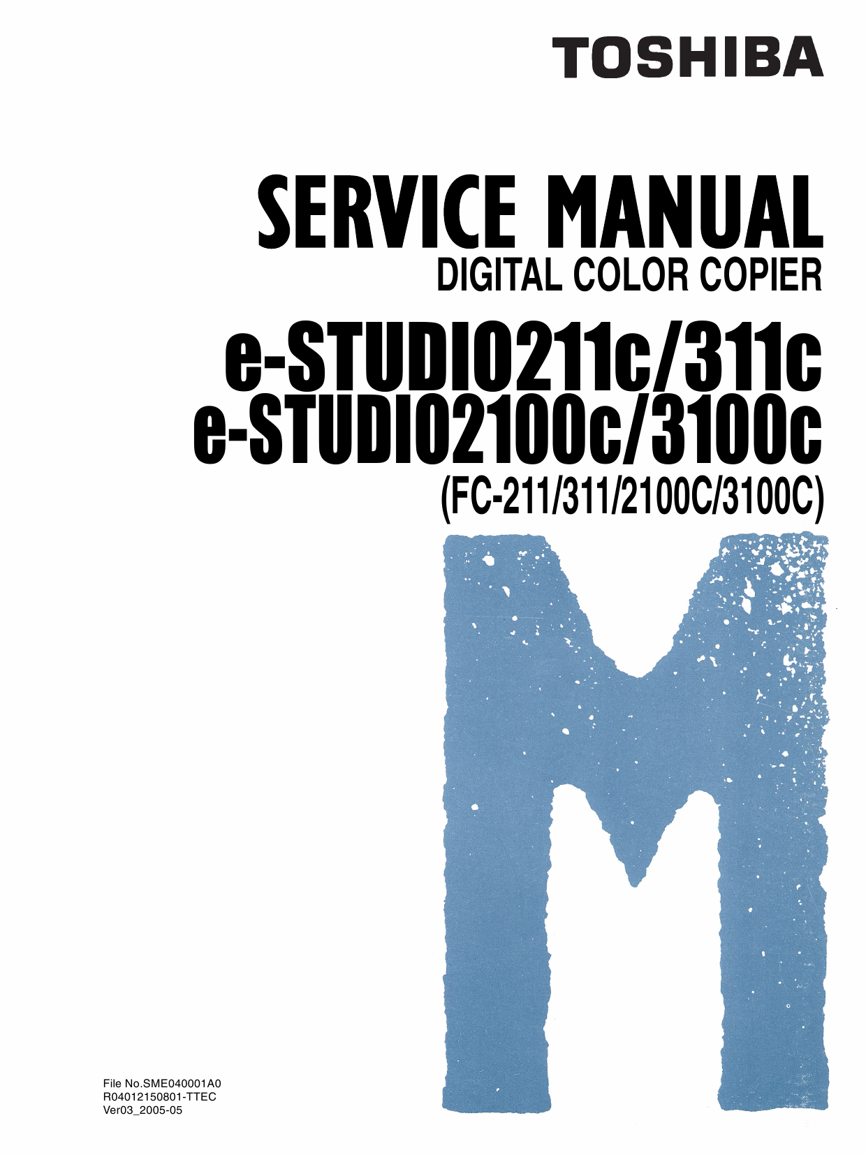 TOSHIBA e-STUDIO 211C 311C 2100C 3100C FC211 311 2100C 3100C Service Manual-1